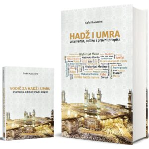 Hadž i umra - znamenja, odlike i pravni propisi + Vodič za hadž i umru