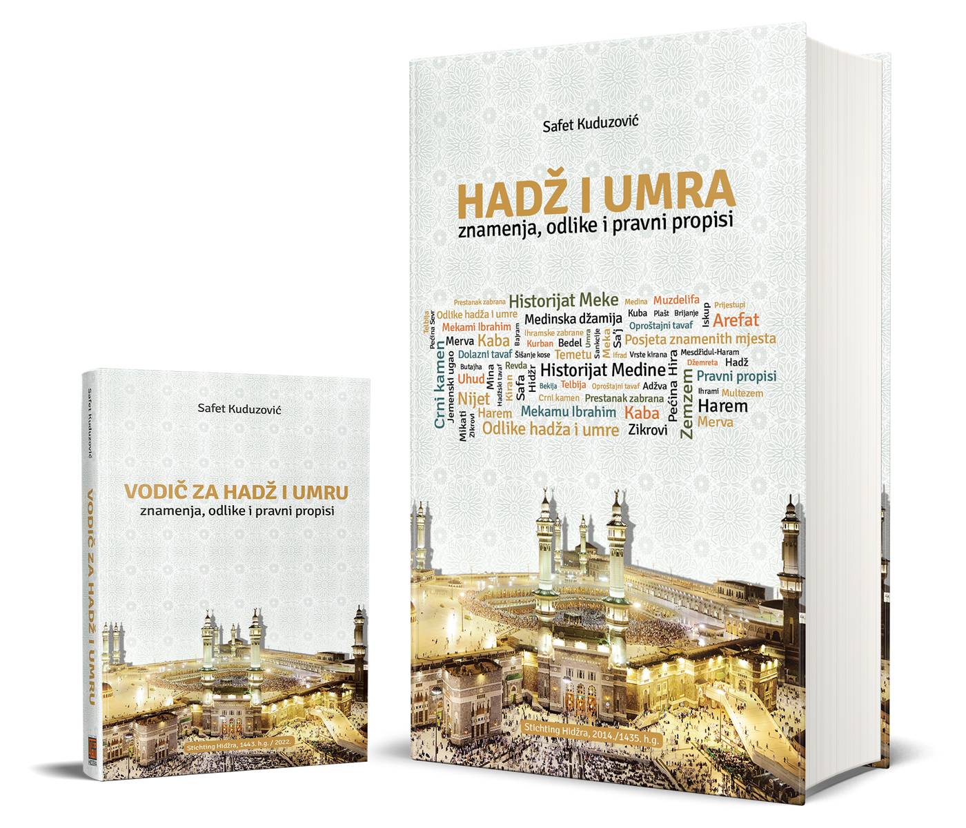 Hadž i umra - znamenja, odlike i pravni propisi + Vodič za hadž i umru