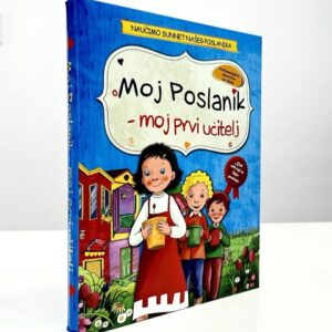 Moj Poslanik – moj prvi učitelj