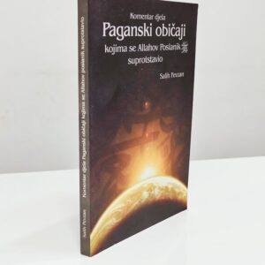 Komentar djela Paganski običaji kojima se Allahov Poslanik suprostavio